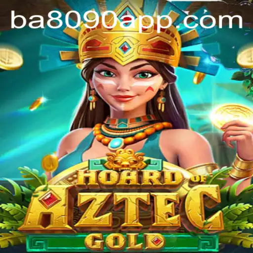 Unveiling the Mysteries of HoardofAztecgold: A New Gaming Adventure on Ba8090pg.COM