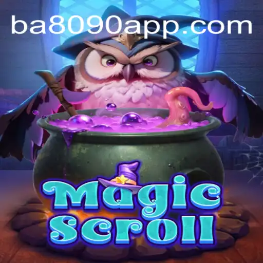 MagicScroll: An Enchanting Adventure with Ba8090pg.COM